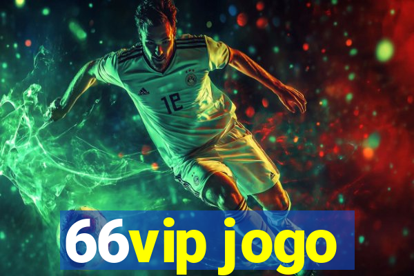 66vip jogo